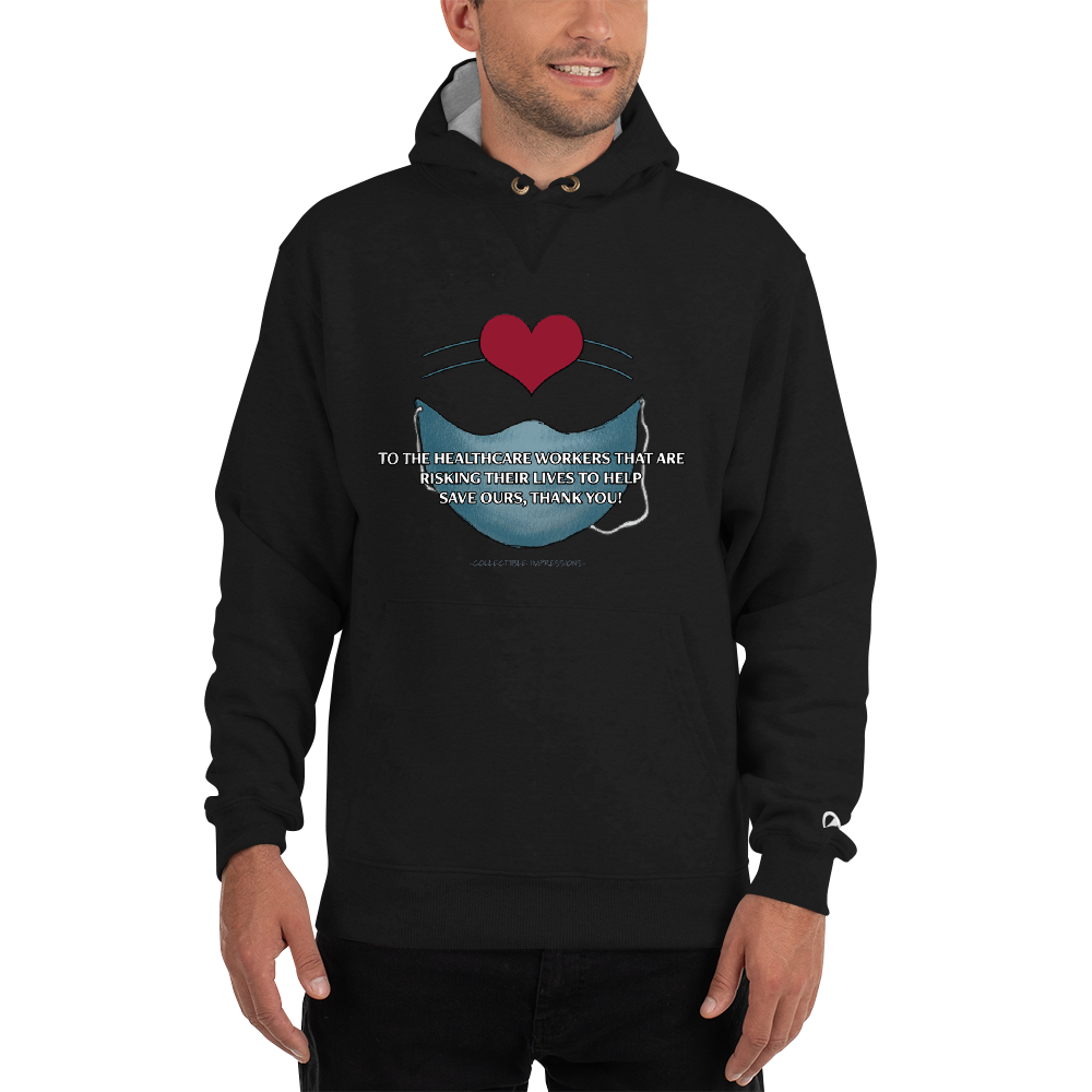 "Thank You Healthcare Workers" Champion Brand Hoodie