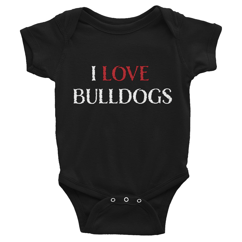 &quot;I LOVE BULLDOGS&quot; Infant Bodysuit