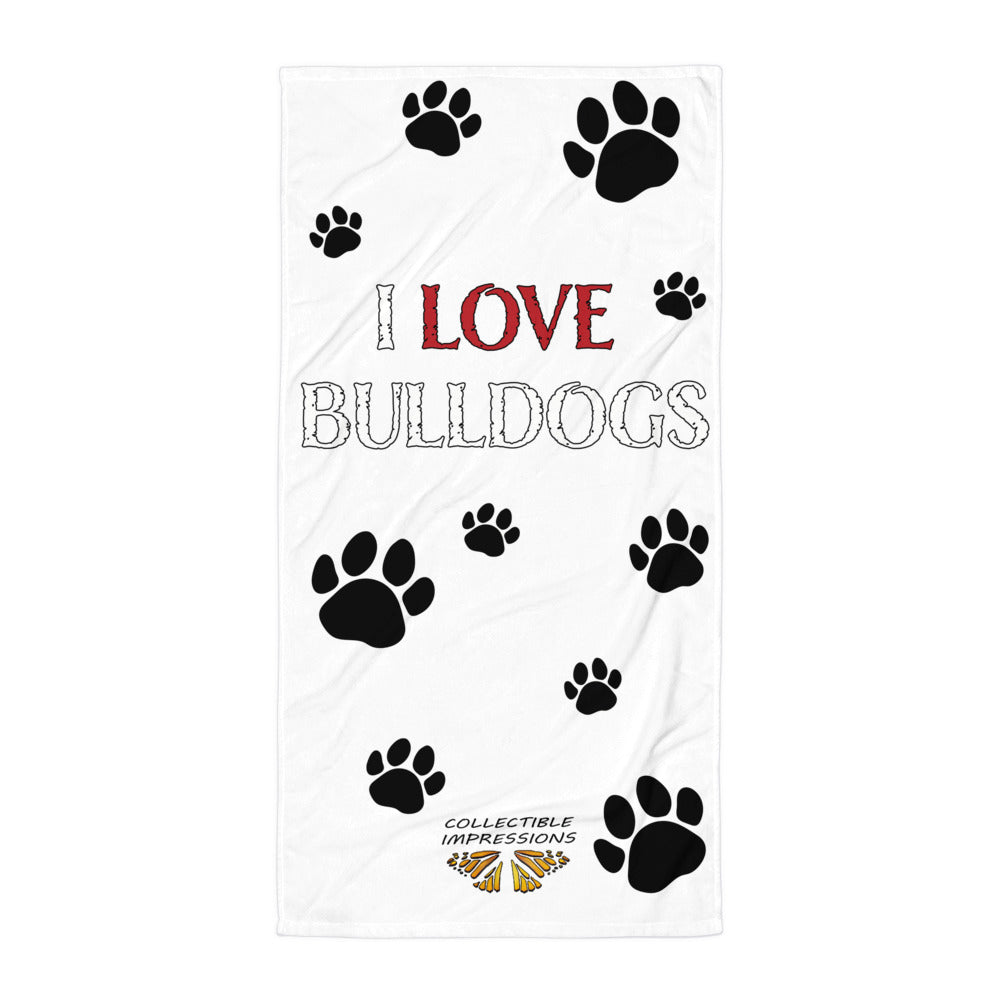 "I LOVE BULLDOGS" Bath Towel White