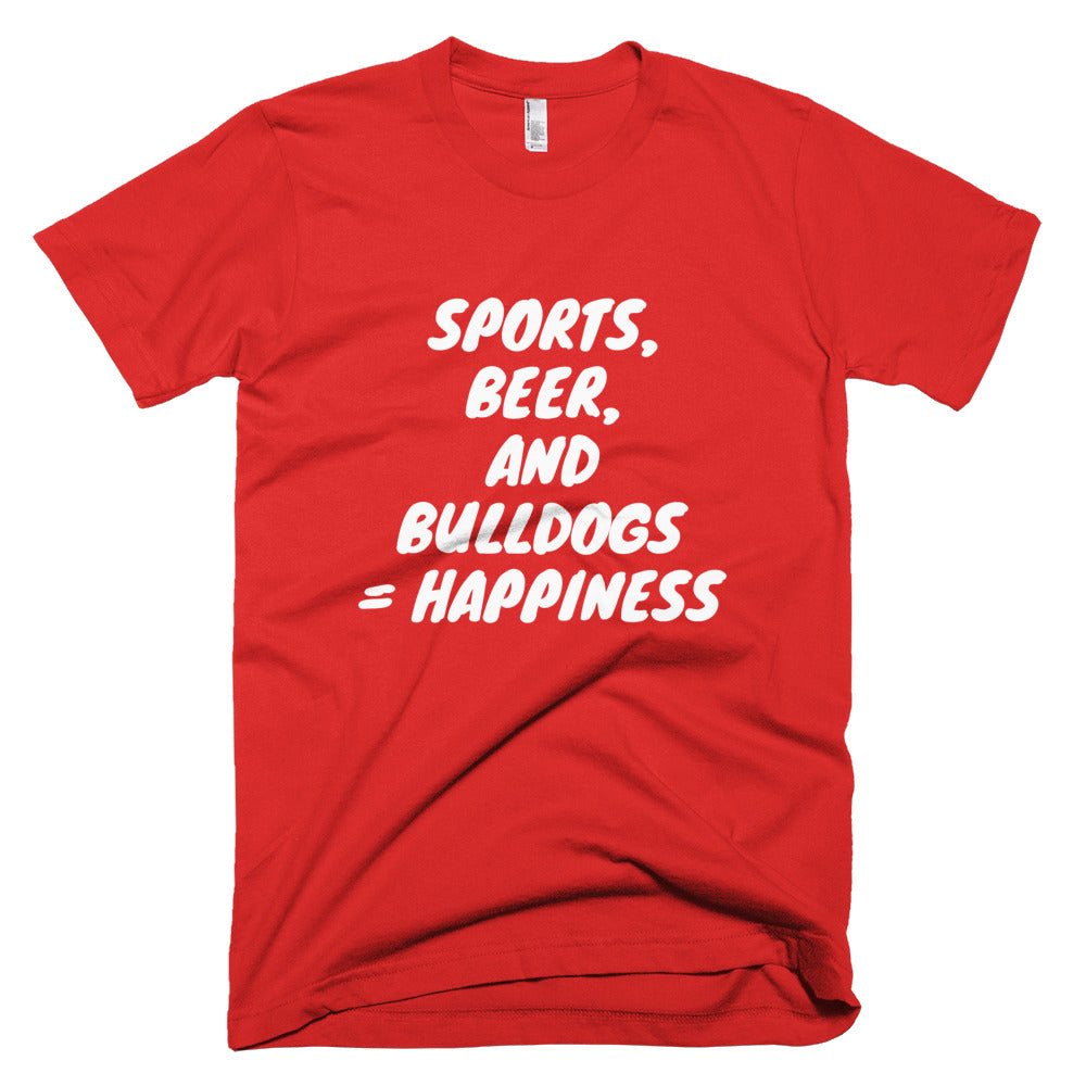 &quot;Sports, Beer, and Bulldogs...&quot; Short-Sleeve T-Shirt
