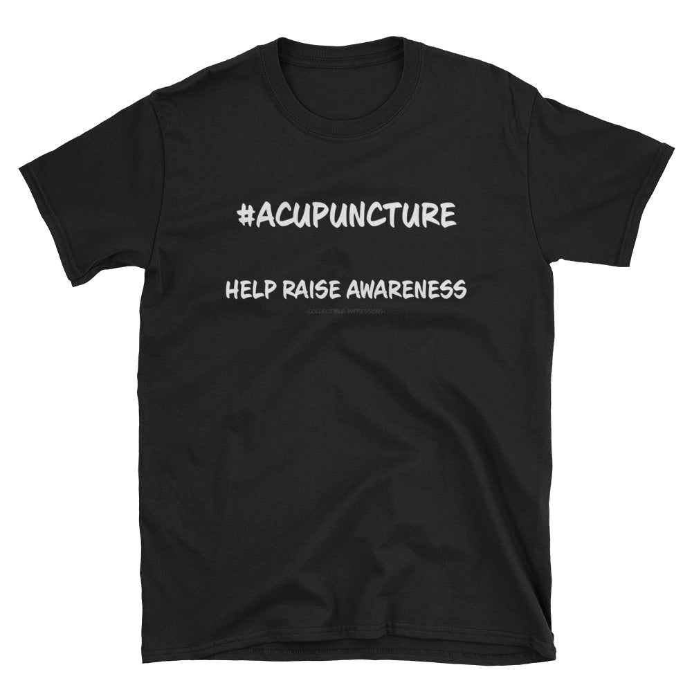 #Acupuncture (Maunakea Acupuncture &amp; Wellness Center) Unisex T-Shirt