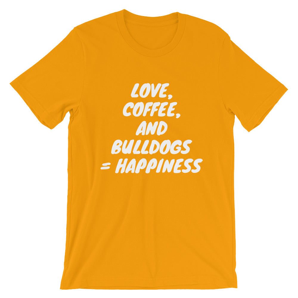&quot;Love, Coffee, and Bulldogs...&quot; Short-Sleeve Unisex T-Shirt