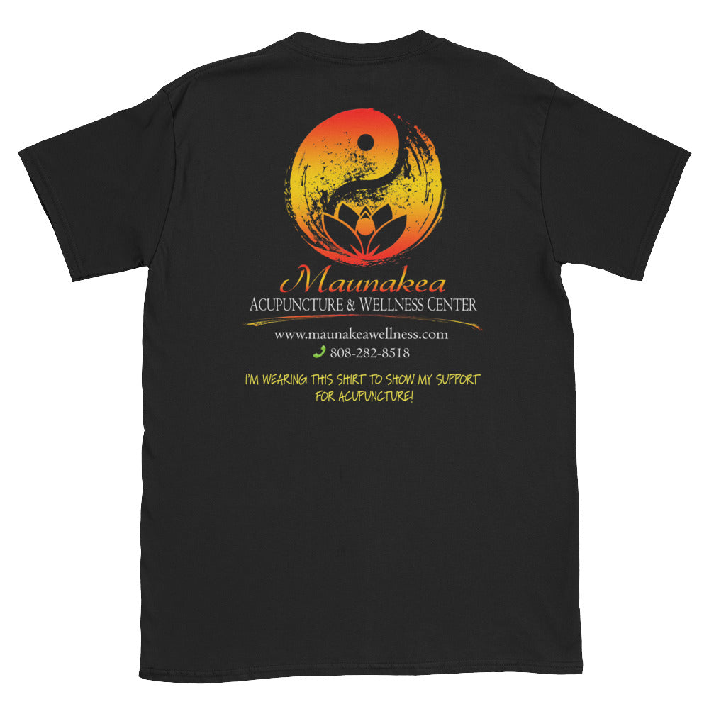 #Acupuncture (Maunakea Acupuncture &amp; Wellness Center) Unisex T-Shirt
