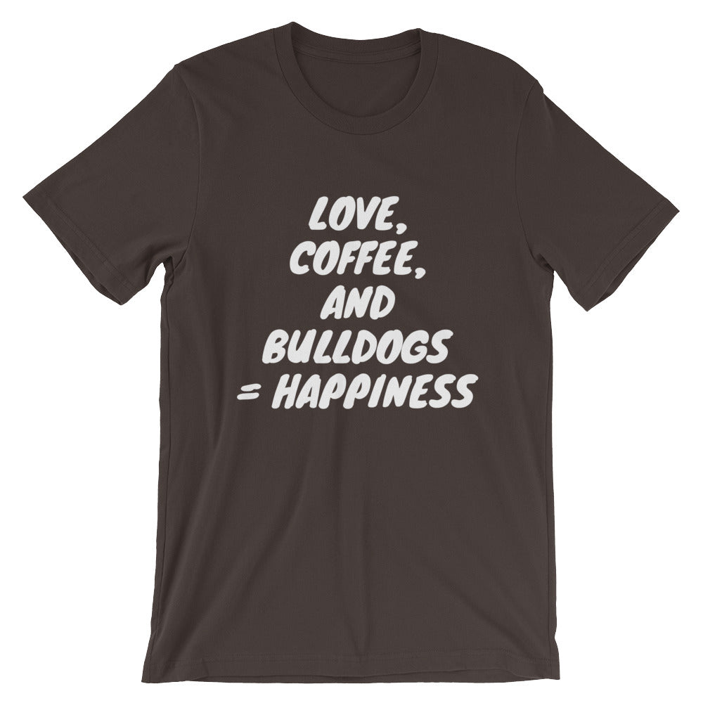 &quot;Love, Coffee, and Bulldogs...&quot; Short-Sleeve Unisex T-Shirt