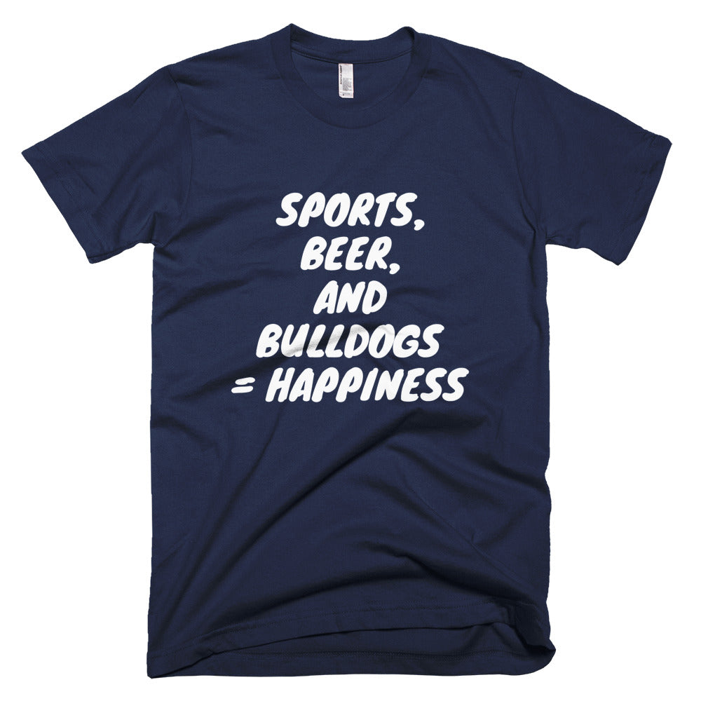 &quot;Sports, Beer, and Bulldogs...&quot; Short-Sleeve T-Shirt