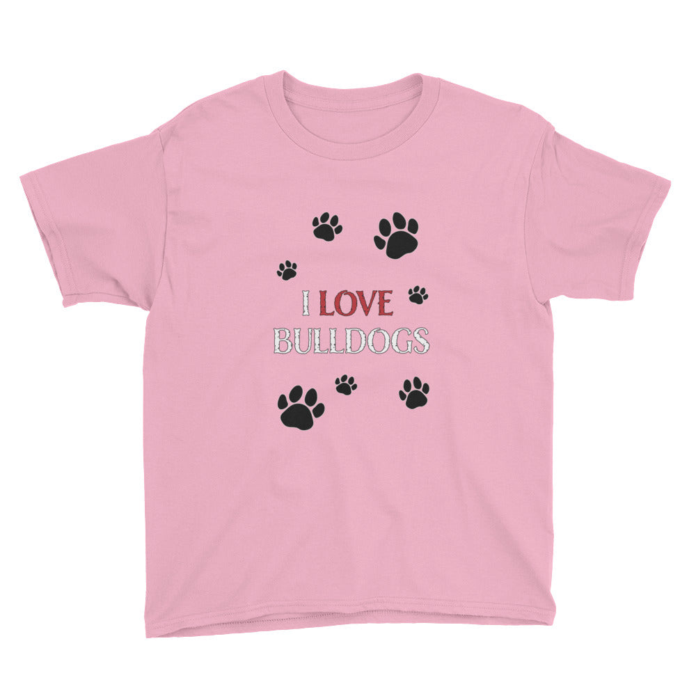 &quot;I LOVE BULLDOGS&quot; Youth Short Sleeve T-Shirt