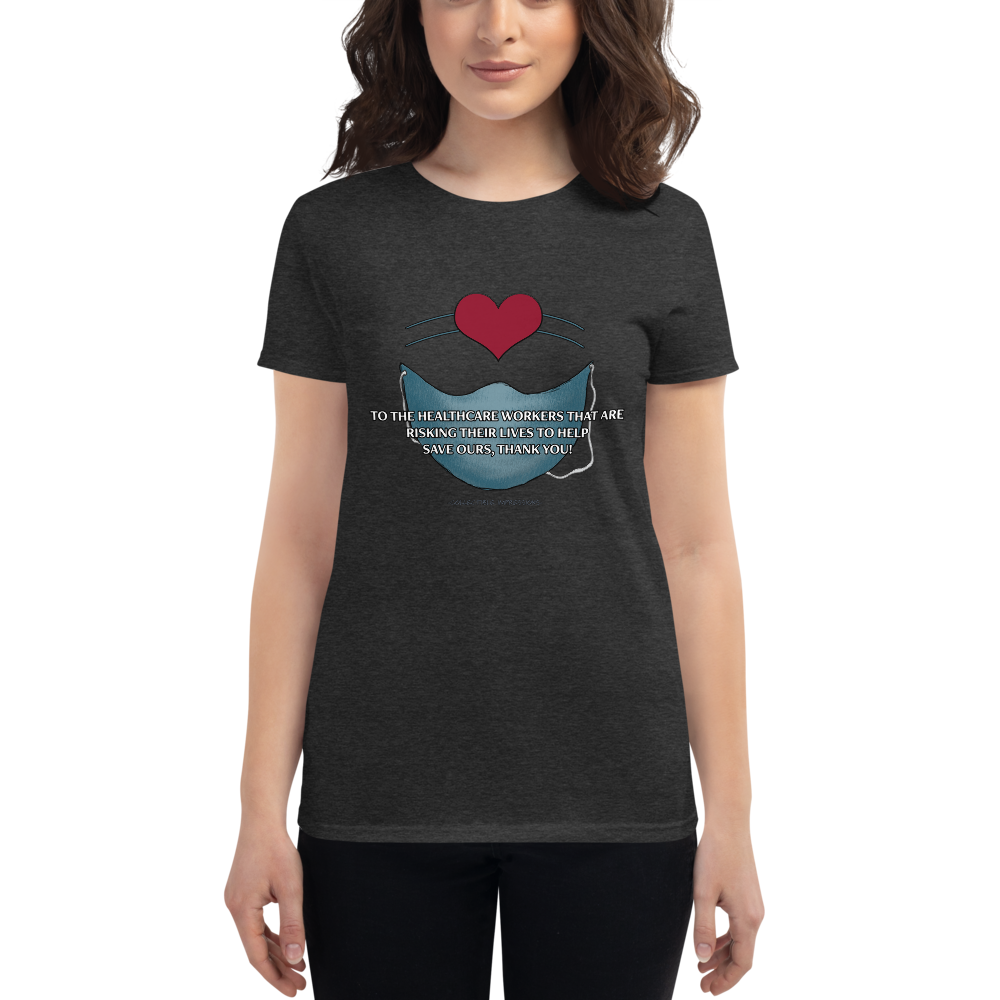 &quot;Thank You Healthcare Workers&quot; Women&#39;s short sleeve t-shirt